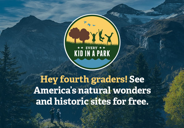 FREE Access to Federal Parks, Lands, & Waters for 4th Graders!