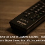 Mourning the End of Daytime Dramas – and How these shows seriously saved my life.