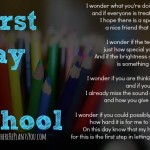 On My Son’s First Day of School
