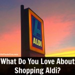 What Do You Love About Shopping Aldi?