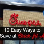 10 Easy Ways to Save Money Eating at Chick-fil-A