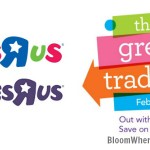 2016 Great Trade-in Event at Babies”R”Us and Toys”R”Us