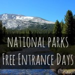 National Parks FREE Entrance Days – Road Trip!