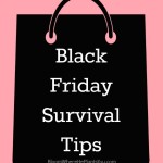 Top 10 Black Friday Shopping Survival Tips