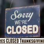 List of Stores Closed Thanksgiving 2016