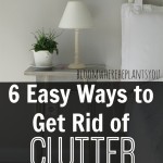 6 Easy Ways to Get Rid of Clutter – Make some cash, bless others, and regain living space!