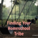 How to Find a Homeschool Tribe